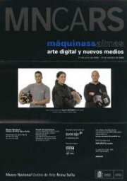 Máquinas & almas: arte digital y nuevos medios : 27 de junio de 2008-13 de octubre de 2008.