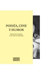 Poesía, cine y humor