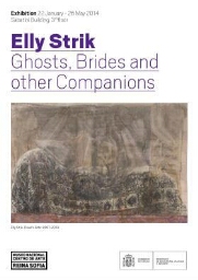 Elly Strik :ghosts, brides and other Companions : exhibition 22 January - 26 May 2014.