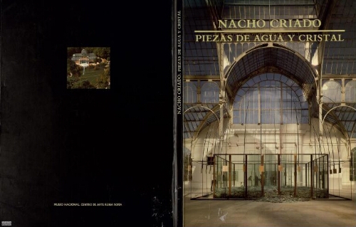 Piezas de agua y cristal: marzo-mayo 1991, Museo Nacional Centro de Arte Reina Sofía, Palacio de Cristal del Retiro, Madrid /