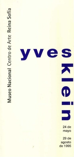 Yves Klein:del 24 de mayo al 29 de agosto de 1995.