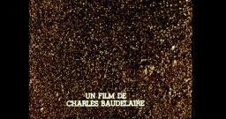 A film by Charles Baudelaire