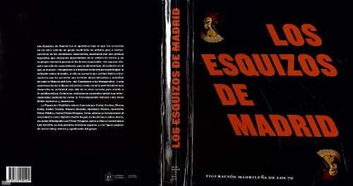 Los Esquizos de Madrid: figuración madrileña de los años 70 : 2 de junio-14 septiembre de 2009 /