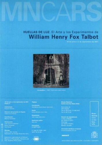 Huellas de luz: el arte y los experimentos de William Henry Fox Talbot : 19 de junio a 2 de septiembre de 2001.