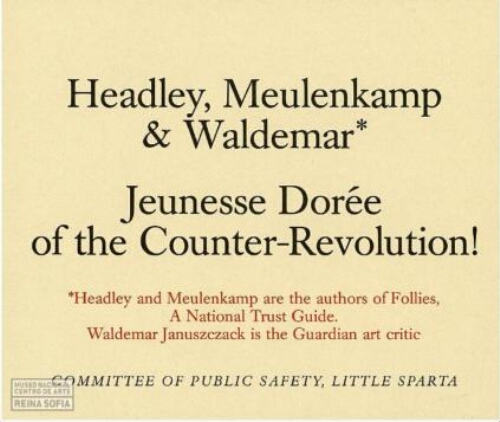 Headley, Meulenkamp & Waldemar: jeunesse dorée of the counter-revolution!.