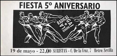 Fiesta 5º aniversario: 19 de mayo, Suristán, Radical Gai, Madrid.