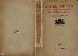 Andre Breton et les données fondamentales du surrealisme