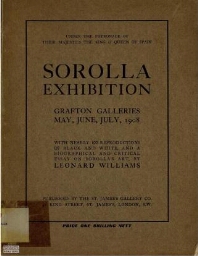 Catalogue of the Exhibition of Paintings by Señor Sorolla y Bastida at the Grafton Galleries 