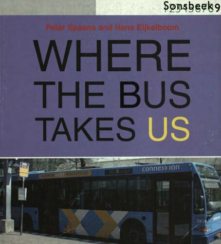 Where the bus takes us= Waar de bus ons brengt /