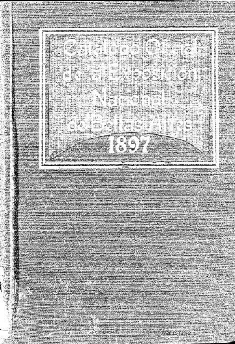 Exposicion General de Bellas Artes. 1897. Edicion oficial. Catalogo. /