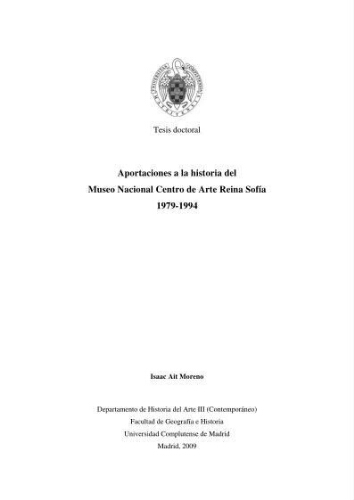 Aportaciones a la historia del Museo Nacional Centro de Arte Reina Sofía, 1979-1994