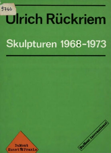 Ulrich Rückriem: Skulpturen 1968-1973 : Städtisches Museum Mönchengladbach, 21. August bis 23. September 1973.