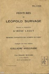 Peintures de Leopold Survage. Dessins et aquarelles d'Irène Lagut: Première exposition des "Soirées de Paris" 