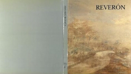 Armando Reverón (1889 - 1954): exposición antológica : Museo Nacional Centro de Arte Reina Sofía, Palacio de Velázquez, 3 de marzo-19 de abril de 1992 