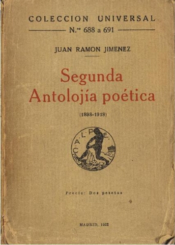 Segunda antolojía poética: (1898-1918) 
