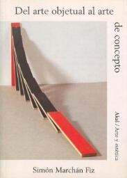 Del arte objetual al arte de concepto - (1960-1974)