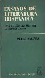 Ensayos de literatura hispánica: del "Cantar del Mio Cid" a García Lorca