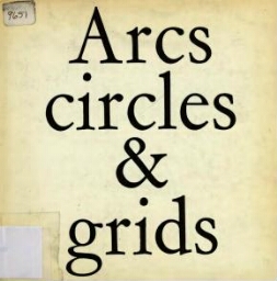Arcs, from corners & sides, circles, & grids and all their combinations 