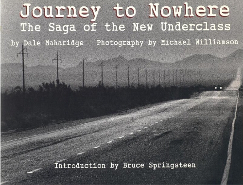 Journey to nowhere: the saga of the new underclass 