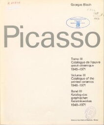 Pablo Picasso - Catalogue de l'oeuvre grave et lithographie (Vol. 03)