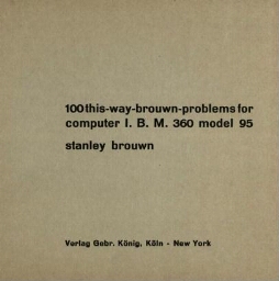 100 this-way-brouwn-problems for computer I.B.M. 360 model 95 
