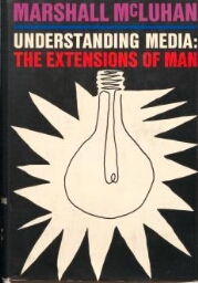 Understanding media - The extensions of man