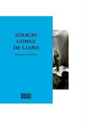 Ignacio Gómez de Liaño - Abandonar la escritura