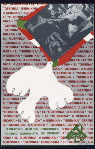 El "Guernica" a Gernika= "Gernika" Gernikara : Partido Comunista de Euskadi = Euskadiko Alderdi Komunista.