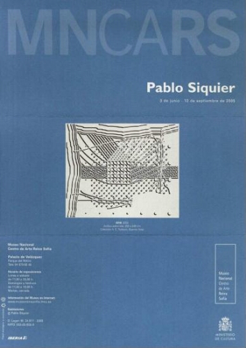 Pablo Siquier: 3 de junio-12 de septiembre de 2005.