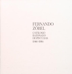 Fernando Zóbel - Catálogo razonado de pinturas, 1946-1984