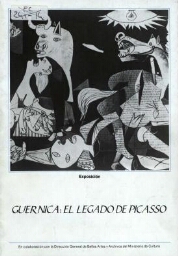 Guernica: el legado de Picasso : [exposición] 