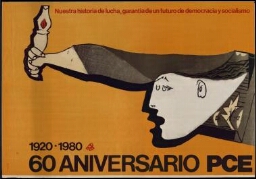 60 aniversario PCE: 1920-1980 : nuestra historia de lucha, garantía de una futura democracia y socialismo.