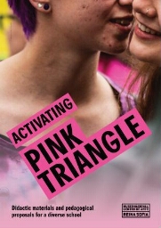 Activating Pink Triangle - Didactic materials and pedagogical proposals for a diverse school