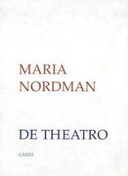 Maria Nordman :De Theatro 