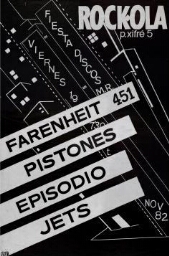 Farenheit 451, Pistones, Episodio, Jets: fiesta discos M.R.