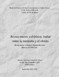 "Reenactments exhibition", bailar entre la memoria y el olvido