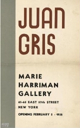 Juan Gris: Marie Harriman Gallery, New York : opening February 5, 1932.