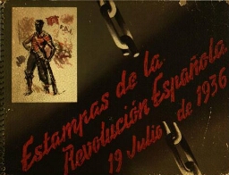 Estampas de la revolución española: 19 julio de 1936.