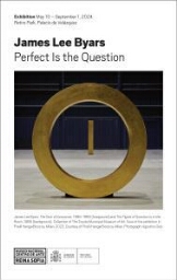 James Lee Byars - perfect is the question