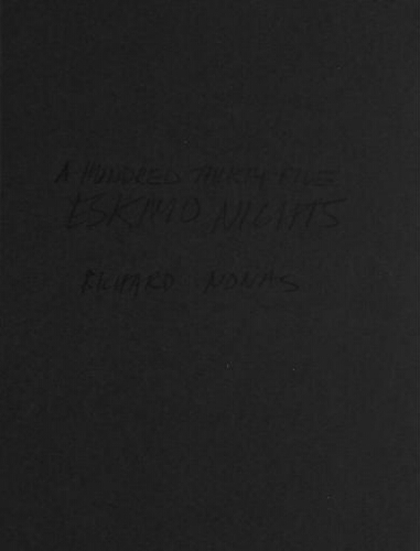 A hundred thirty five eskimo nights /
