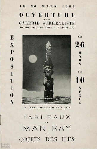Tableaux de Man Ray et Objets des îles: exposition du 26 mars au 10 avril.