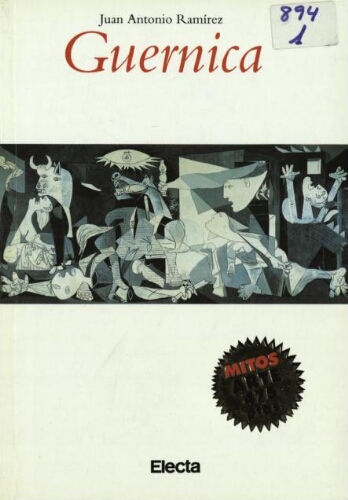 Guernica : la historia y el mito, en proceso /
