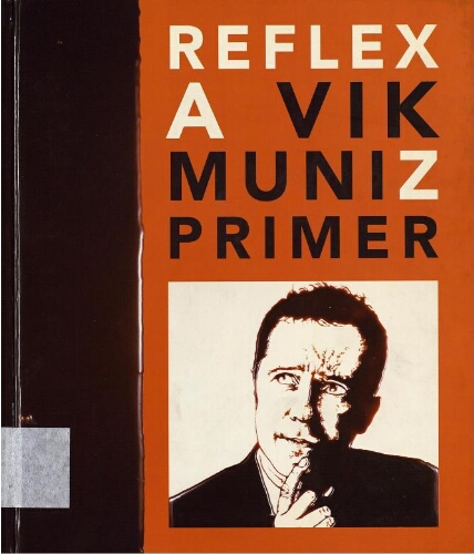Reflex: a Vik Muniz primer