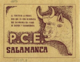 El torito de La Puente dice que es una desgracia que Salamanca sea feudo de cacique y cuernocracia: P.C.E., Salamanca.