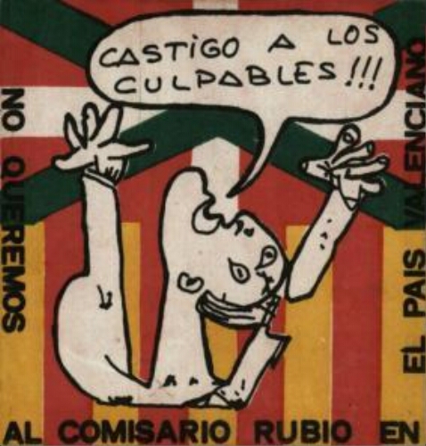 Castigo a los culpables!!!: no queremos al comisario Rubio en el País Valenciano.