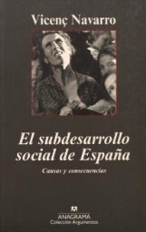 El subdesarrollo social de España - Causas y consecuencias