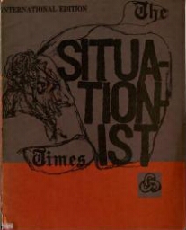 The situationist times.