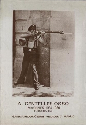 A. Centelles Osso: imágenes 1934-1939 : fotografías 