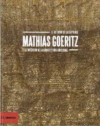El retorno de la serpiente - Mathias Goeritz y la invención de la arquitectura emocional