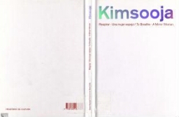 Kimsooja - respirar, una mujer espejo